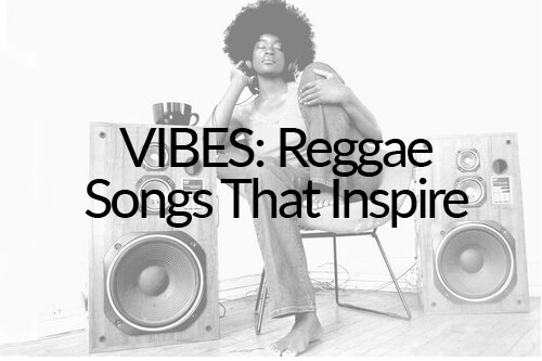 reggae-songs-that-inspire_roots-reggae-revolution